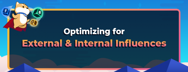 Optimizing for External & Internal Influences